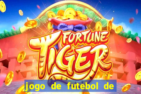 jogo de futebol de montar seu time